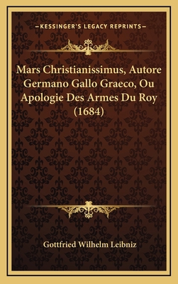Mars Christianissimus, Autore Germano Gallo Gra... [French] 116900962X Book Cover