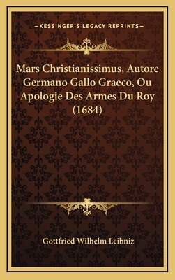 Mars Christianissimus, Autore Germano Gallo Gra... [French] 116900962X Book Cover