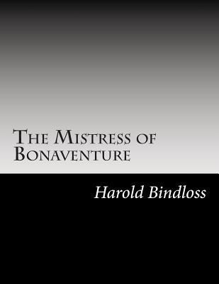 The Mistress of Bonaventure 150273897X Book Cover