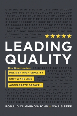 Leading Quality: How Great Leaders Deliver High... 1916185800 Book Cover