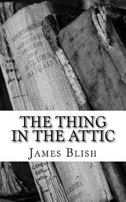 The Thing in the Attic 1719403422 Book Cover