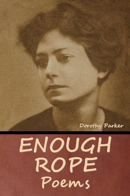 Enough Rope: Poems B0BNKF7RBS Book Cover