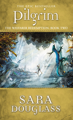 The Wayfarer Redemption Trilogy: Pilgrim 2 B0027PA6FK Book Cover