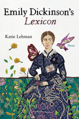 Emily Dickinson's Lexicon: Poems 1953252885 Book Cover