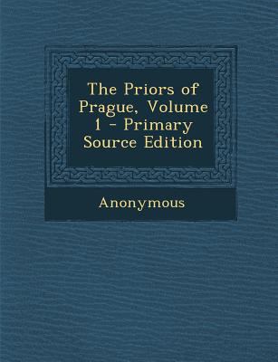 Priors of Prague, Volume 1 1287767761 Book Cover