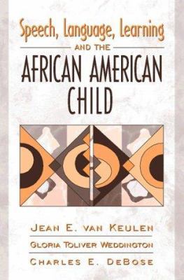 Speech, Language, Learning, and the African Ame... 0205152686 Book Cover