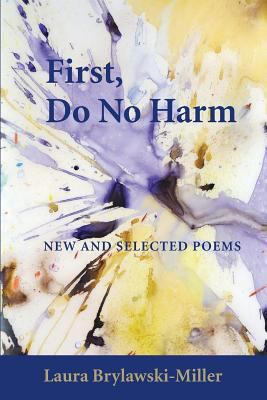 First, Do No Harm 0997262958 Book Cover