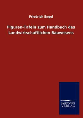 Figuren-Tafeln zum Handbuch des Landwirtschaftl... [German] 3846004731 Book Cover