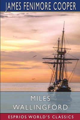 Miles Wallingford (Esprios Classics): Sequel to... 1006341579 Book Cover