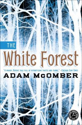 The White Forest 1451664265 Book Cover