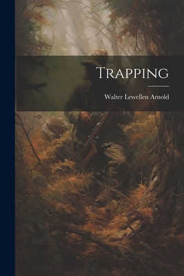 Trapping 1021791547 Book Cover