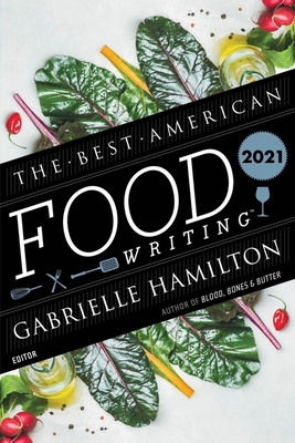 The Best American Food Writing 2021 0358525683 Book Cover