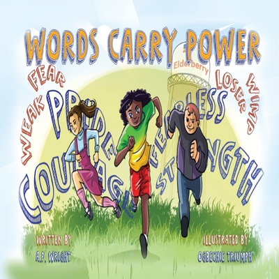 Words Carry Power 1684899389 Book Cover