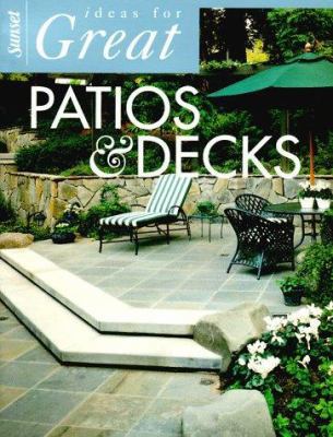 Ideas for Great Patios and Decks 0376014083 Book Cover