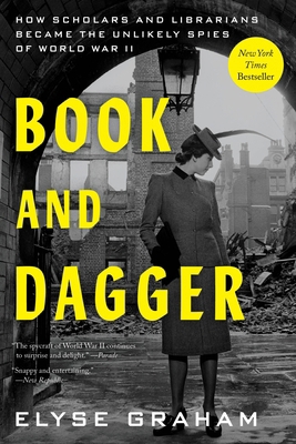Book and Dagger: How Scholars and Librarians Be... 0063280868 Book Cover