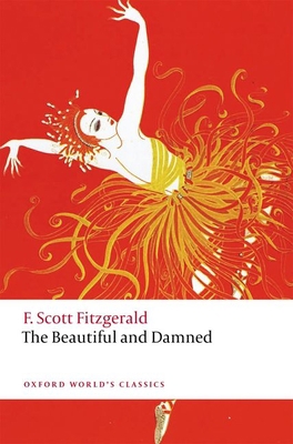 The Beautiful and Damned 0198854668 Book Cover