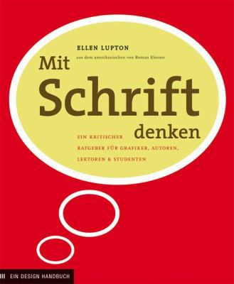 Mit Schrift Denken: Ein Kritischer Ratgeber Fa1... [German] 1568986939 Book Cover
