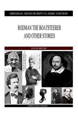Rodman The Boatsteerer And Other Stories 1484121384 Book Cover
