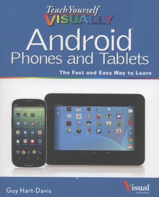Teach Yourself VISUALLY Android Phones and Tablets 1118646614 Book Cover