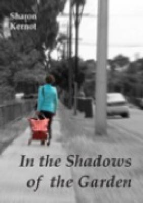 In the Shadows of the Garden 1740275845 Book Cover