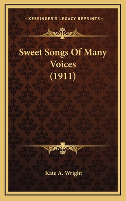 Sweet Songs of Many Voices (1911) 1164289136 Book Cover