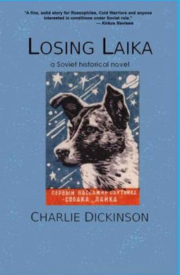 Paperback Losing Laika : A Soviet Historical Novel Book