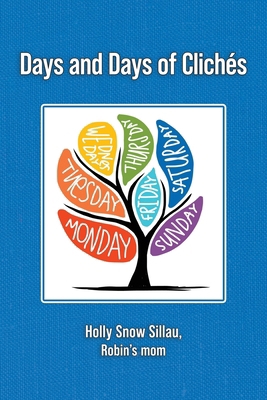 Days and Days of Clichés B0HG4X8WVW Book Cover