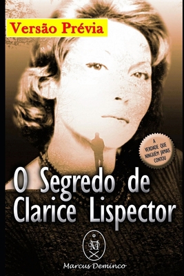 O Segredo de Clarice Lispector - Versão Prévia [Portuguese] 1672163641 Book Cover