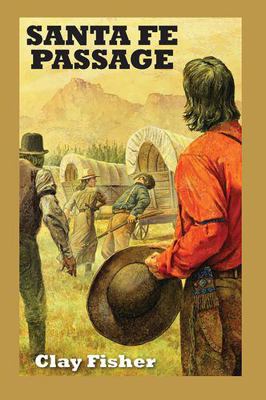 Santa Fe Passage [Large Print] 1785418564 Book Cover
