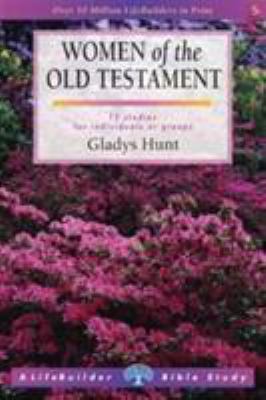 Women of the Old Testament (Lifebuilder) 1859996043 Book Cover
