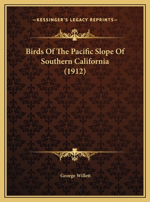 Birds Of The Pacific Slope Of Southern Californ... 1169706835 Book Cover