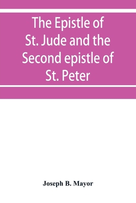 The Epistle of St. Jude and the Second epistle ... 9353952565 Book Cover