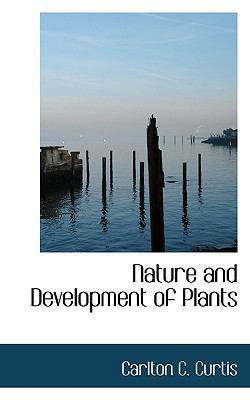 Nature and Development of Plants 111779024X Book Cover