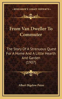 From Van Dweller To Commuter: The Story Of A St... 1164799592 Book Cover