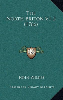 The North Briton V1-2 (1766) 1166363740 Book Cover