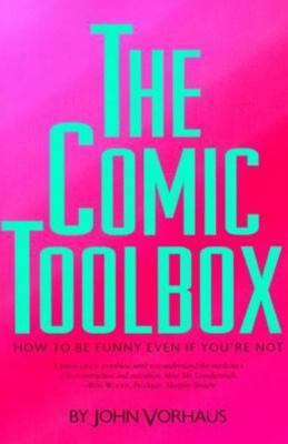 The Comic Toolbox How to Be Funny Even If You'r... 1879505215 Book Cover