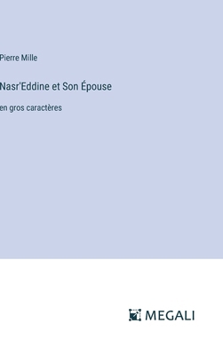 Nasr'Eddine et Son Épouse: en gros caractères [French] 3387310099 Book Cover