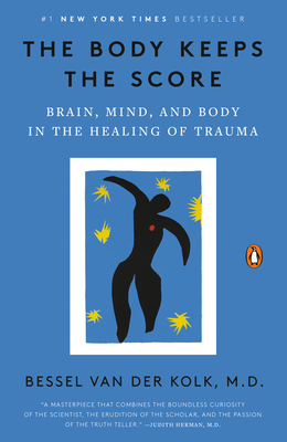 The Body Keeps the Score: Brain, Mind, and Body... 0143127748 Book Cover