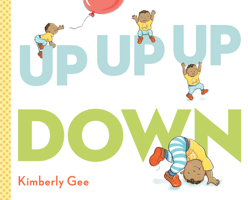 Up, Up, Up, Down! 0525517332 Book Cover
