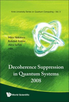 Decoherence Suppression in Quantum..(V3) 9814295833 Book Cover