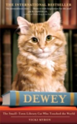 Dewey: The Small-town Library-cat Who Touched t... 0340920025 Book Cover