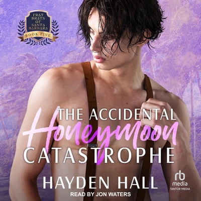 The Accidental Honeymoon Catastrophe B0C9NVZ66S Book Cover