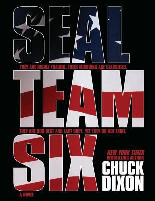 SEAL Team Six: The Novel: (Large Format) 1606902520 Book Cover