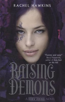 Raising Demons (Hex Hall) 1847387233 Book Cover