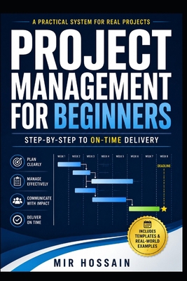Project Management for Beginners: Step-by-Step ... B0GZWS847F Book Cover
