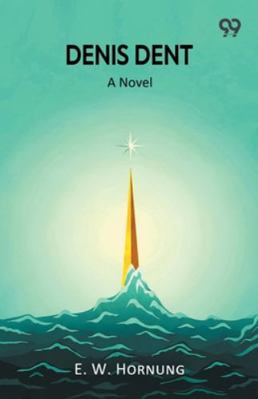Denis Dent A Novel 9373409131 Book Cover