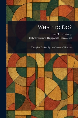 What to Do? 1023140209 Book Cover