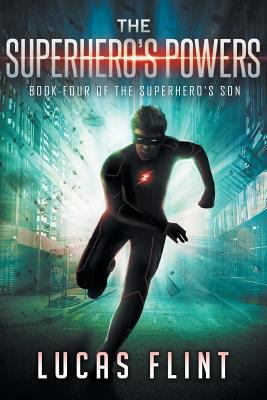 The Superhero's Powers 1537131990 Book Cover
