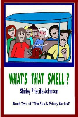 What's That Smell? 1438231466 Book Cover