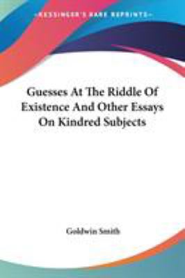 Guesses At The Riddle Of Existence And Other Es... 1428617175 Book Cover